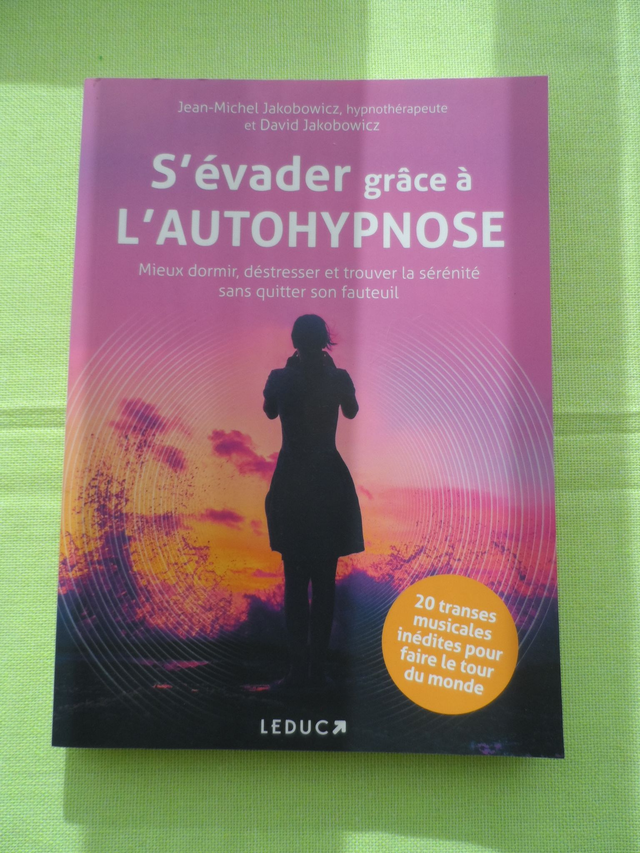 S'évader grâce à l'autohypnose