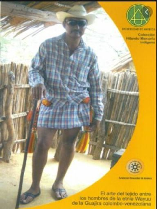 El arte del tejido: Entre los hombres de la etnia Wayuu de la Guajira colombo-venezolana Colección Hilando Memoria Indígena - VV.AA.