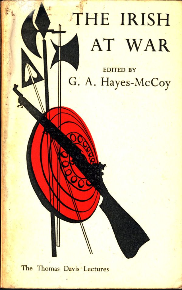 The Irish at War edited by G.A. Hayes-McCoy