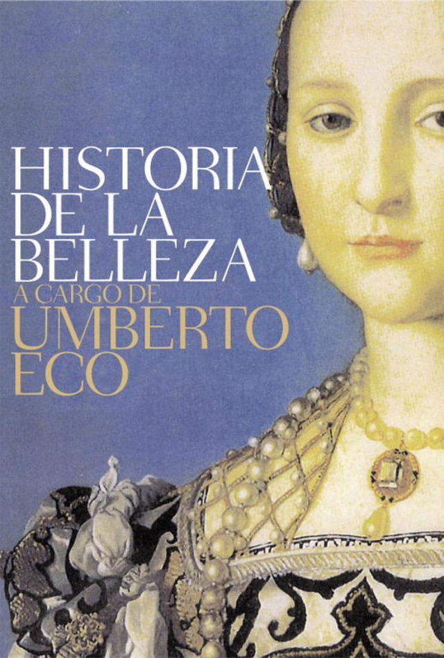 Historia de la belleza - Umberto Eco