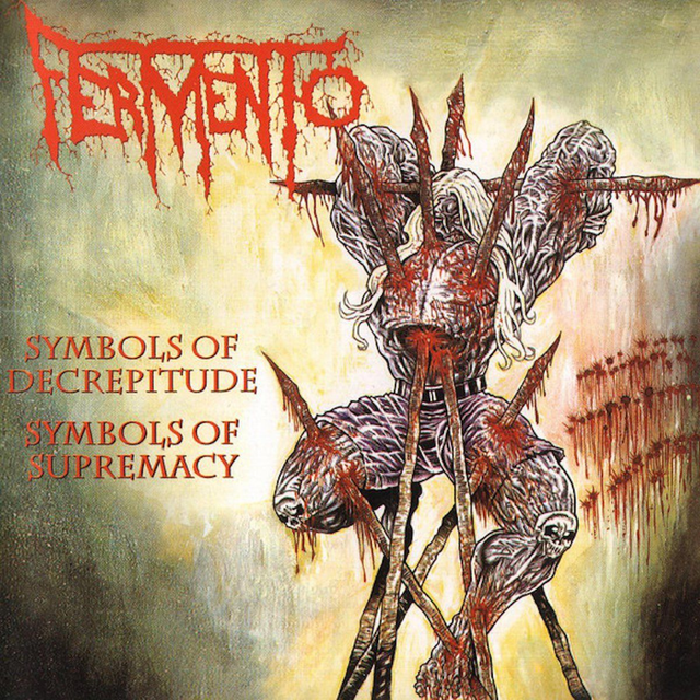 FERMENTO  Symbols Of Decrepitude - Symbols Of Supremacy (demo 1997 reedit) LP