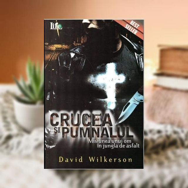 Crucea si pumnalul -- David Wilkerson
