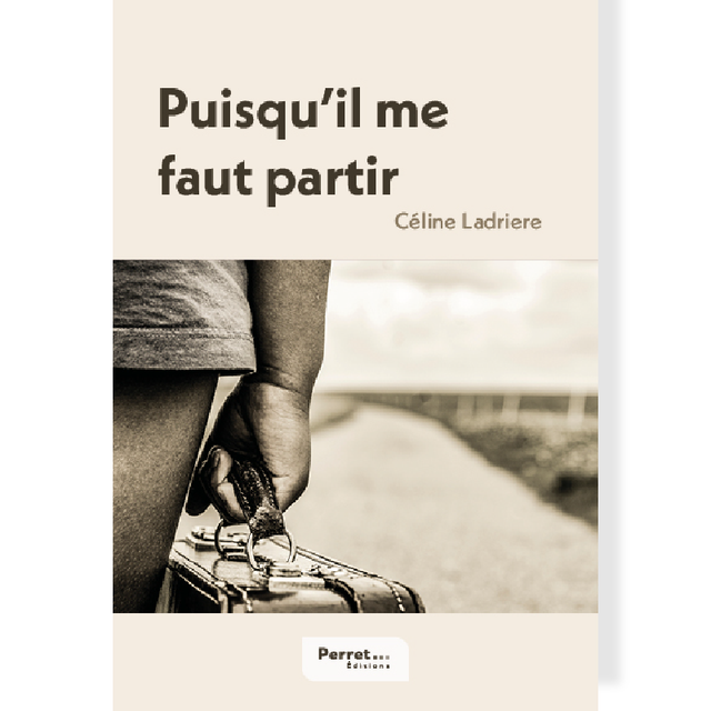 Puisqu’il me faut partir • Céline Ladriere