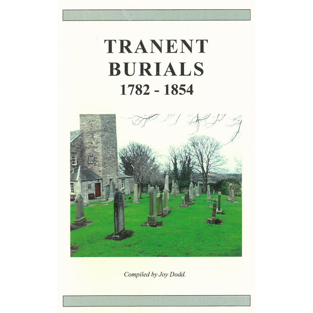 Tranent, East Lothian Burials 1782-1854