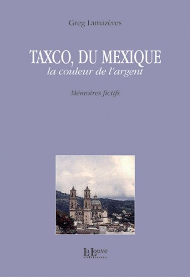 Taxco, du Mexique la couleur de l'argent