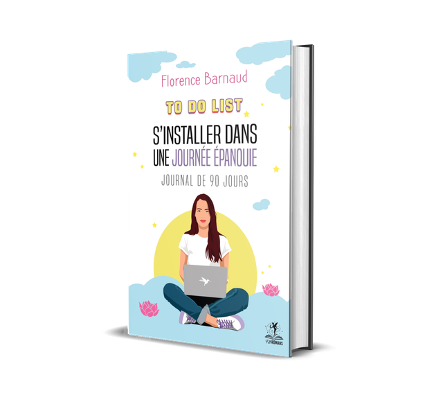 To Do List : S’installer dans une journée épanouie: Journal de 90 jours