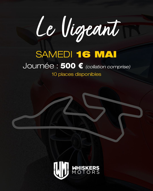 Trackday # 07- CIRCUIT de VAL DE VIENNE LE VIGEANT - Samedi  16 Mai 2026 - JOURNEE - 10 PLACES A SAISIR 