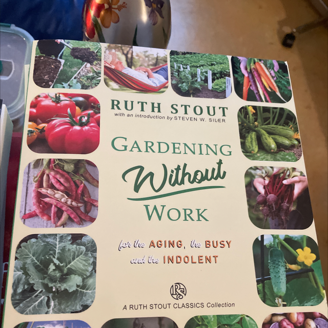 Gardening Without Work Ruth Stout