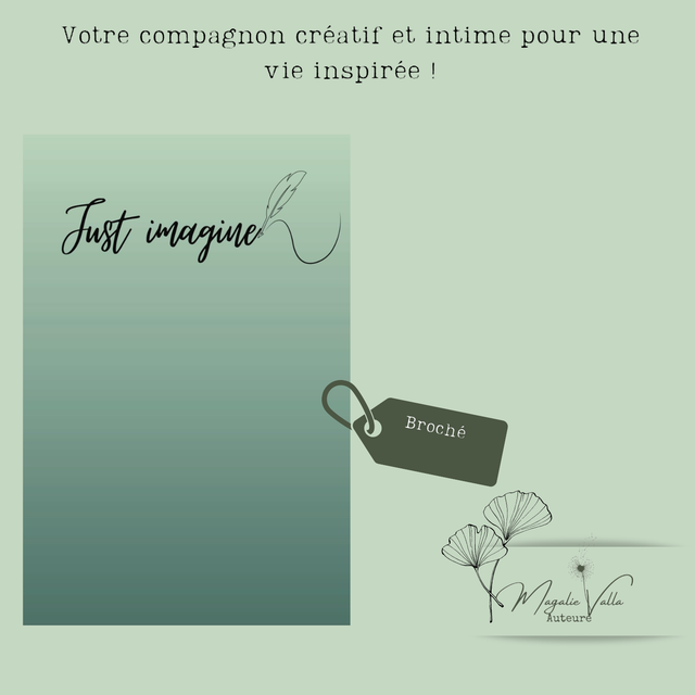 Just imagine : Carnet de liberté