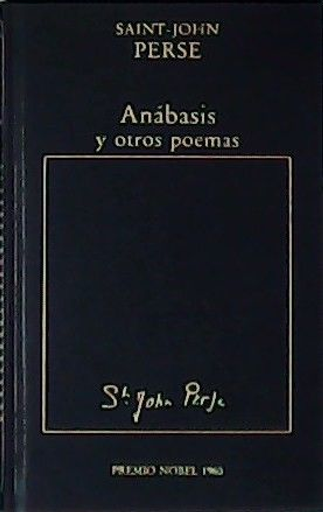 Anábasis y otros poemas - Saint-John Perse