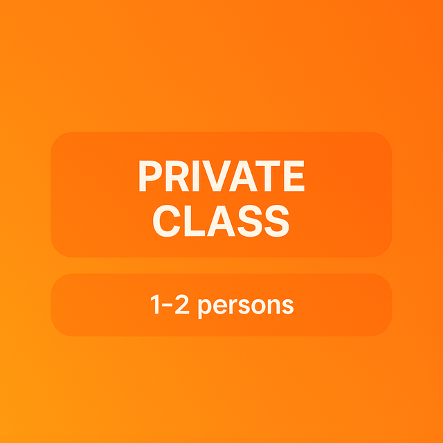 Private Class: 120€, 1-2 persons