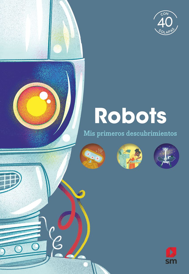 Robots: Mis primeros descubrimientos – Emmanuelle Kecir-Lepetit
