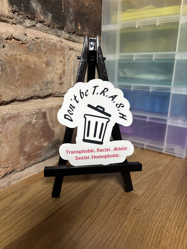 Don&#039;t Be Trash Sticker