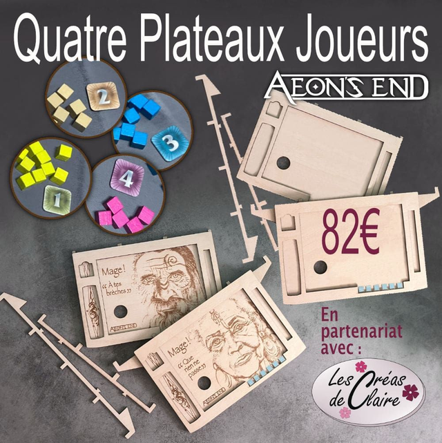 "PACK ECO" - 4 Plateaux Joueurs Aeon's end  - 82 € (Précommande)