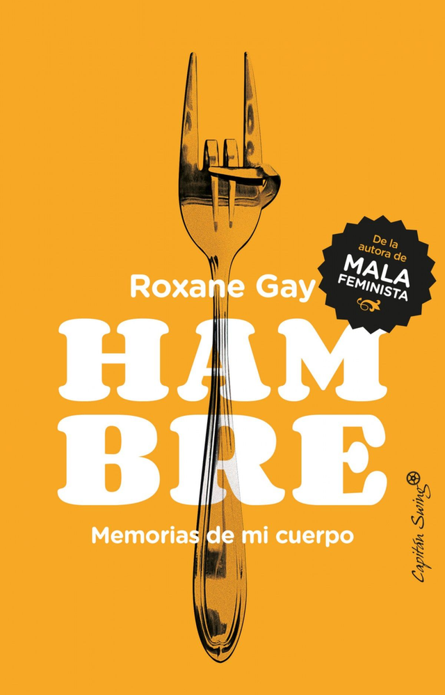 Hambre: Memorias de mi cuerpo - Roxane Gay
