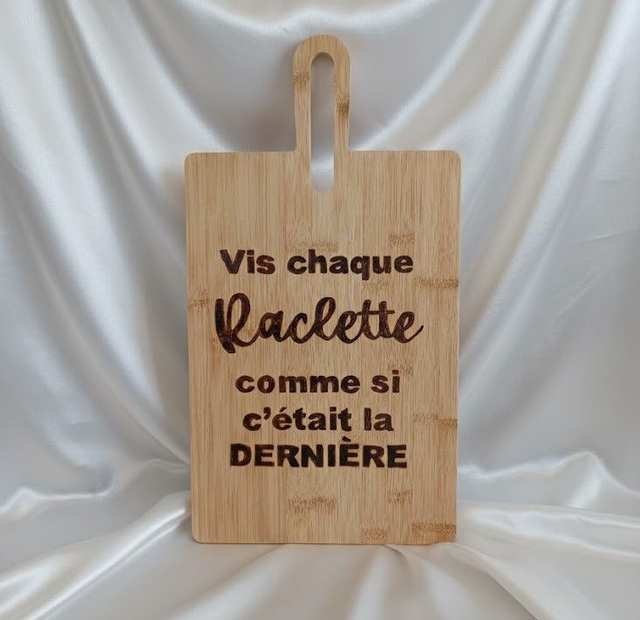 Grande planche "Vis chaque raclette..."