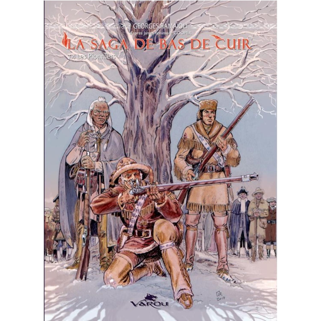 La saga de Bas de Cuir - les pionniers