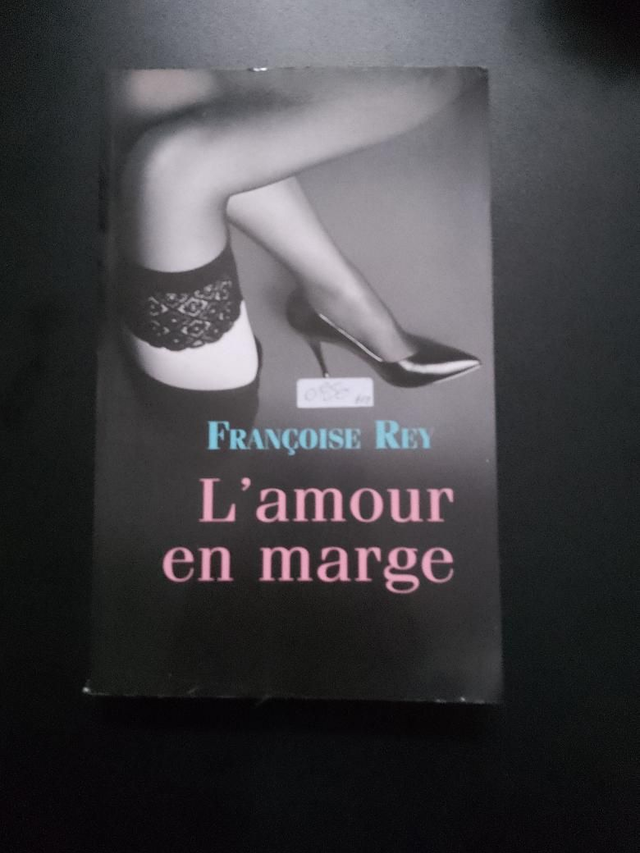 L'amour en marge, Françoise Rey