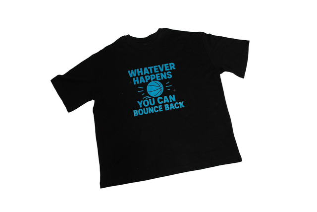 "Whatever happens you can bounce back" T-shirt 