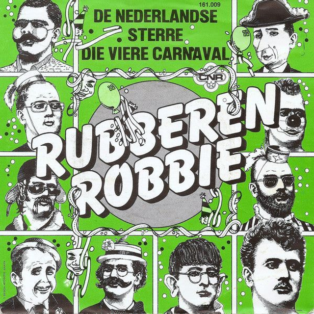 Rubberen Robbie - De Nederlandse Sterre Die Viere Carnaval