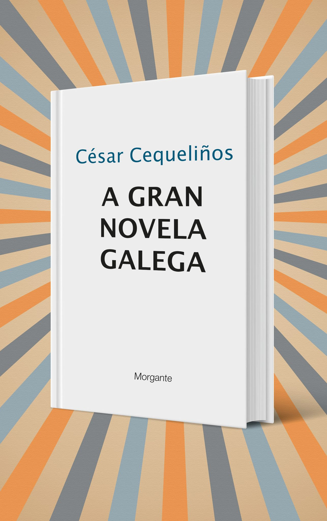 A gran novela galega
