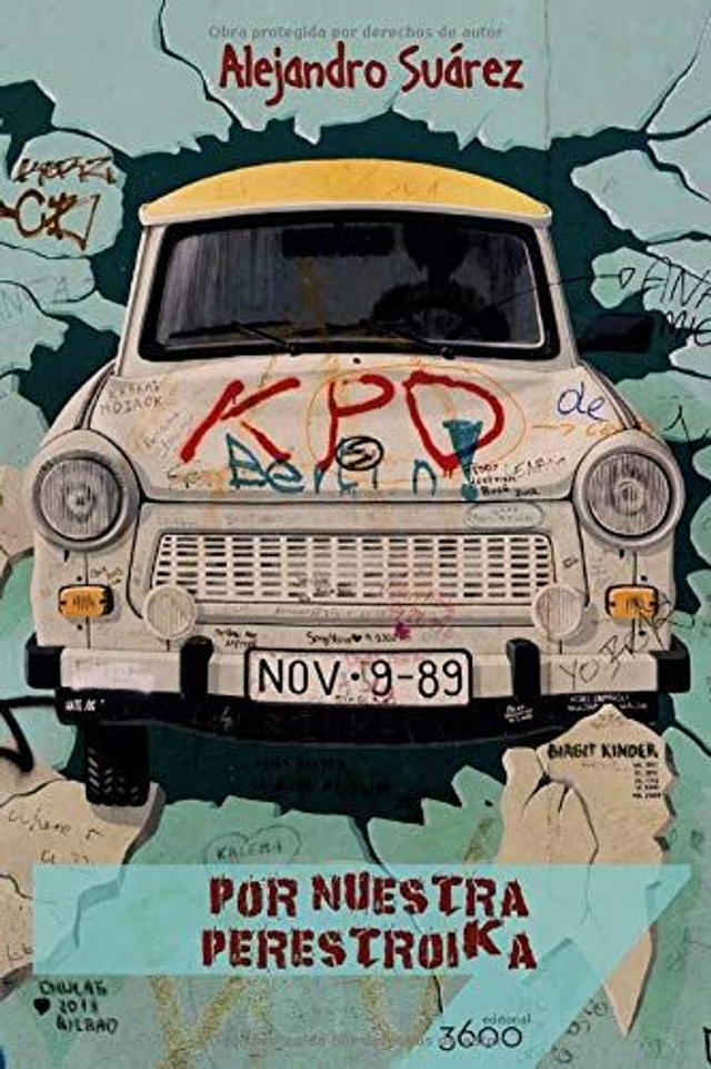 Por nuestra Perestroika - Alejandro Suárez