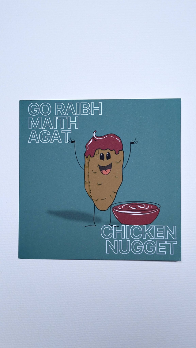Go raibh maith agat, Chicken Nugget