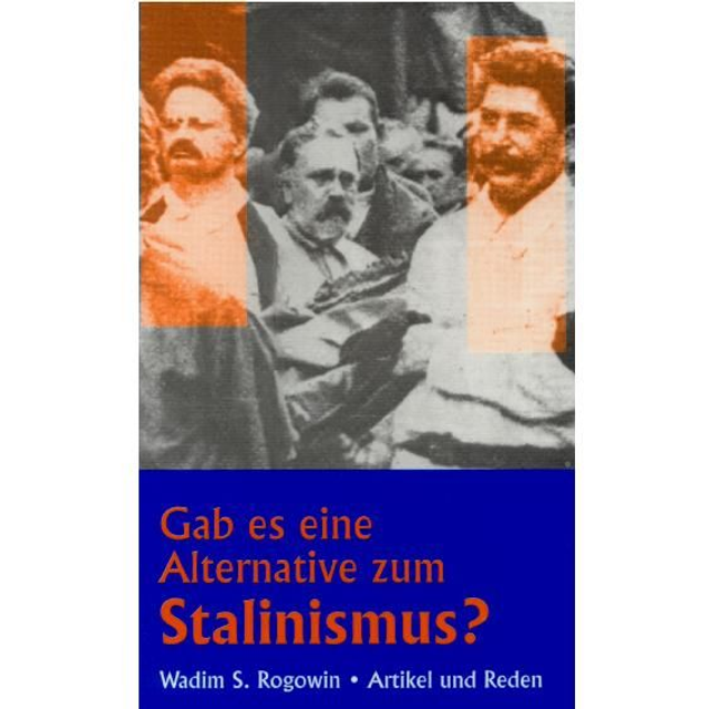 Gab es eine Alternative zum Stalinismus?