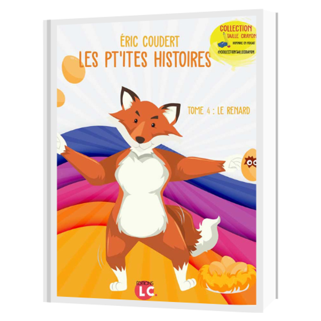 Les Pt'ites histoires, Le renard 