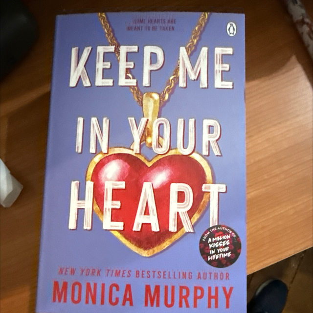 Keep me in your Heart