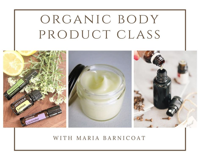 Organic Body Product Making Class