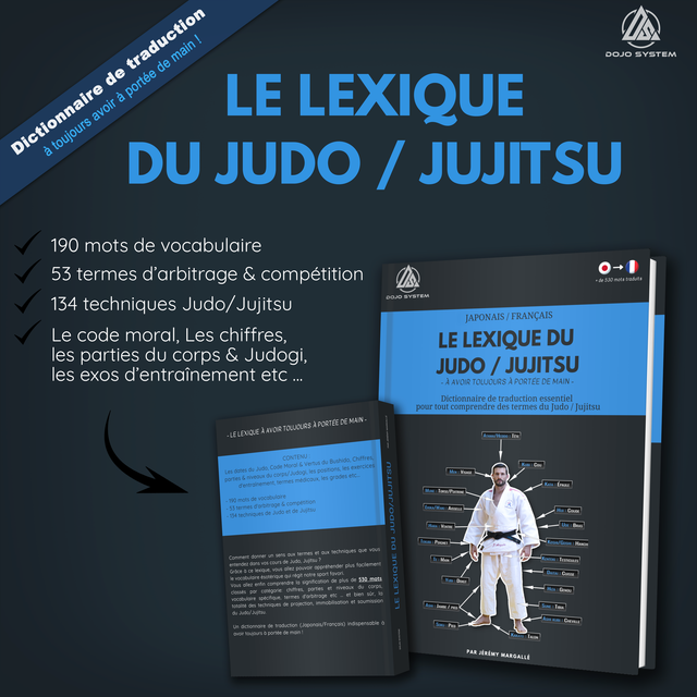 Le lexique du Judo / Jujitsu: tout comprendre des termes du Judo / Jujitsu (Japonais - Français)