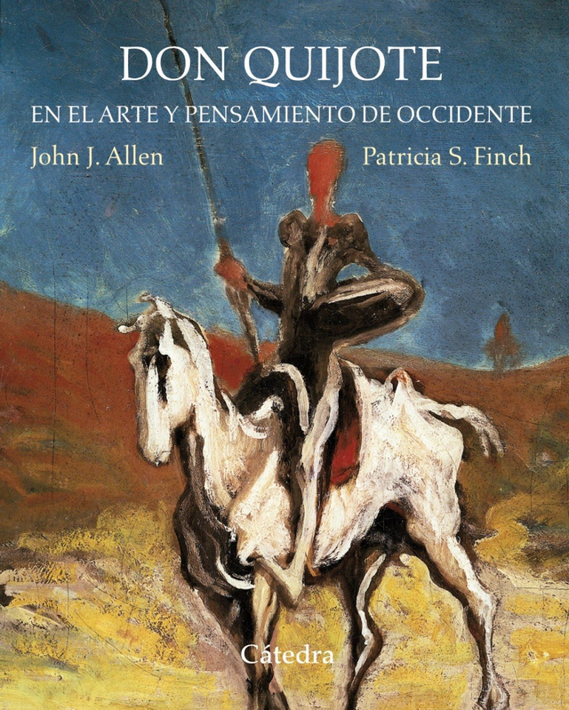 Don Quijote en el arte y pensamiento de Occidente - John Jay Allen
