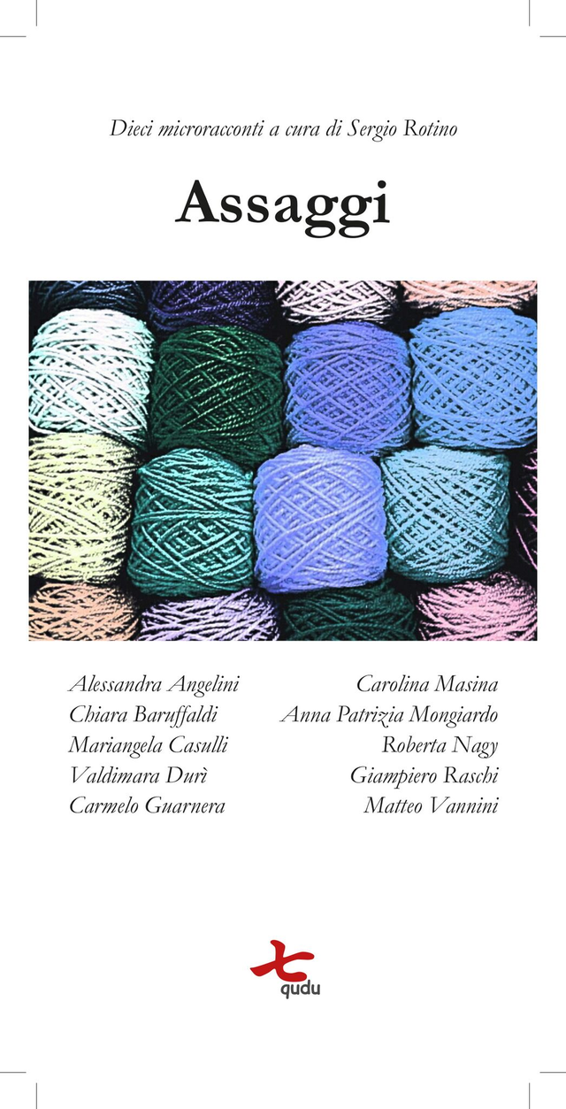 AA.VV., "Assaggi. Dieci microracconti a cura di Sergio Rotino", qudulibri 2018