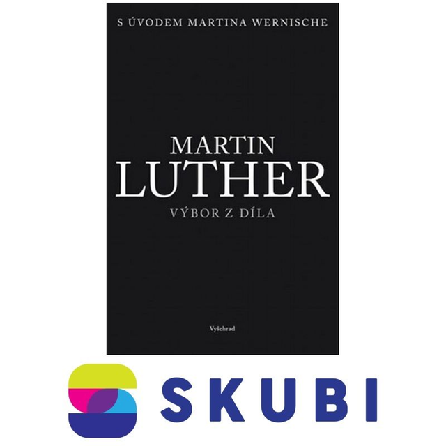 Kniha Martin Luther - Výbor z díla - Martin Luther