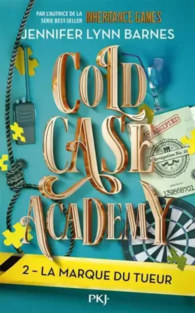 Cold case academy. T02. La marque du tueur