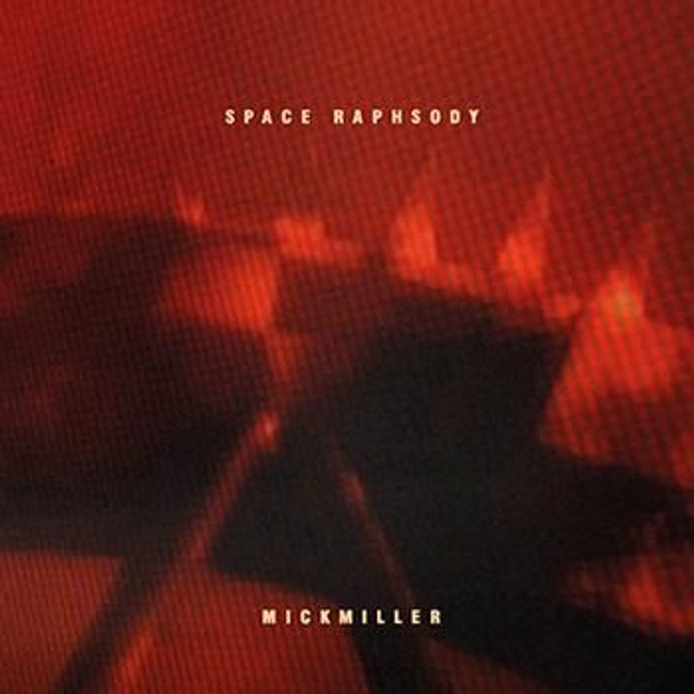 Mickmiller: »Space Rhapsody«