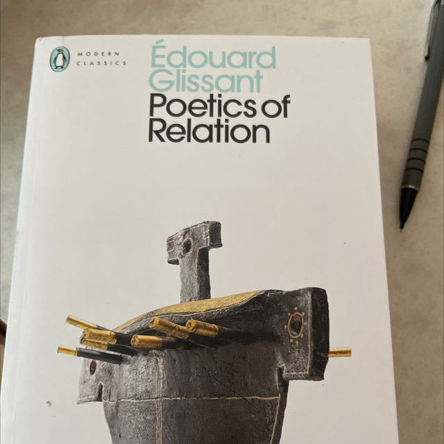 Poetics Of Relation Édouard Glissand