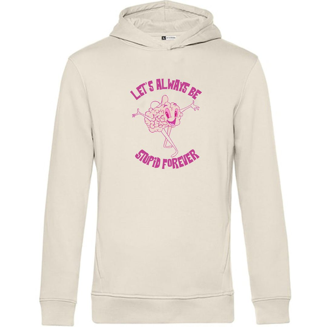 STUPID FOREVER HOODIE 
