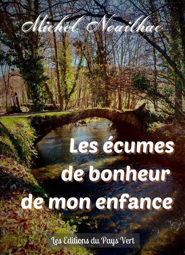 Les Écumes De Bonheur De Mon Enfance 