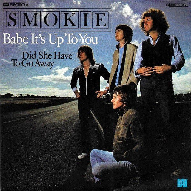 Smokie - Babe It&#039;s Up To You