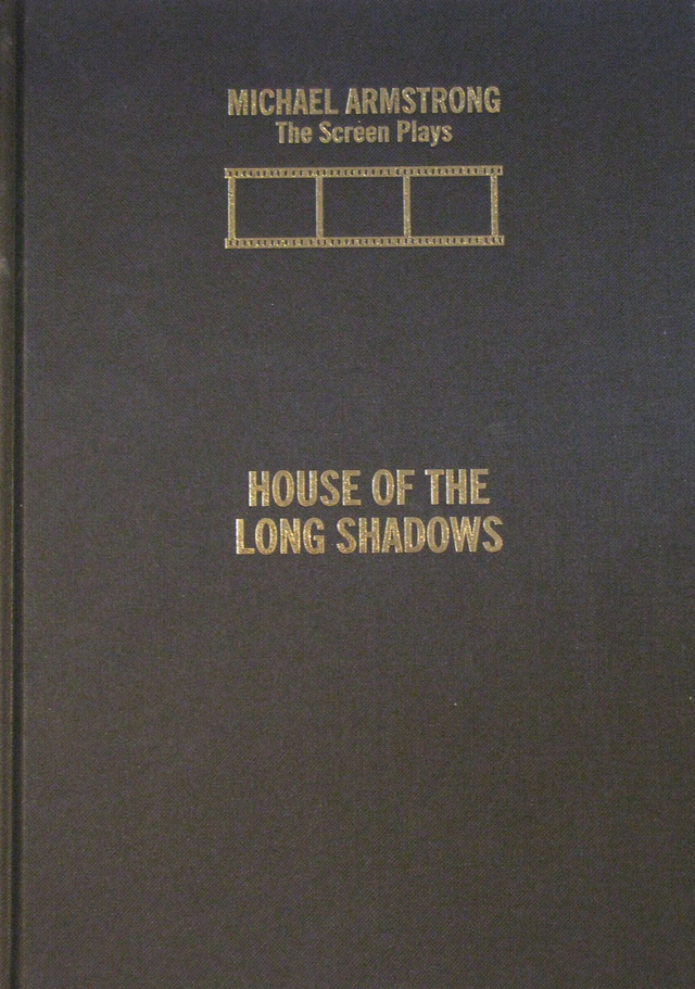 House Of The Long Shadows - Screen Play (Signed Hardback)
