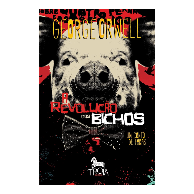 A revolução dos bichos: Um conto de fadas