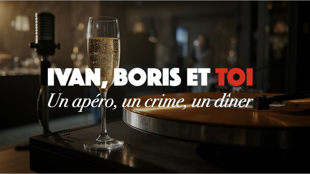 IVAN, BORIS ET TOI / MURDER DINER / Le samedi 10 janvier 2026.
