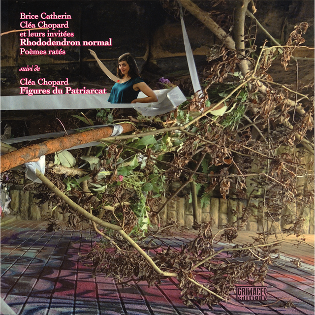 RHODODENDRON NORMAL suivi de FIGURES DU PATRIARCAT • Cléa Chopard / Brice Catherin