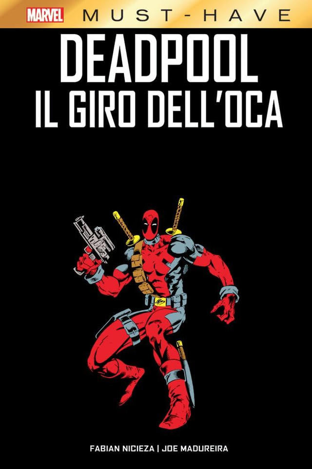MARVEL MUST HAVE - DEADPOOL - IL GIRO DELL'OCA