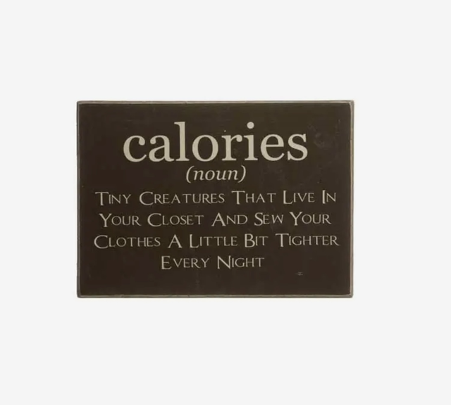 Calories wooden sign 