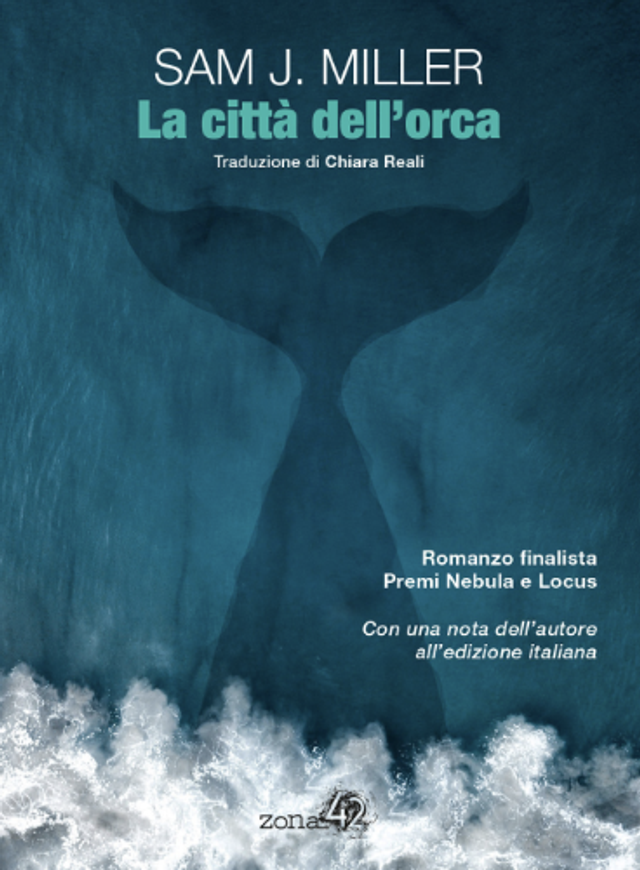 Miller Sam J. - La città dell'orca