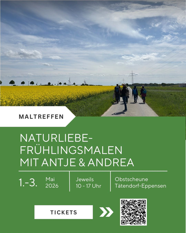 Naturliebe-Frühlingsmalen mit Antje und Andrea (2 Tage)