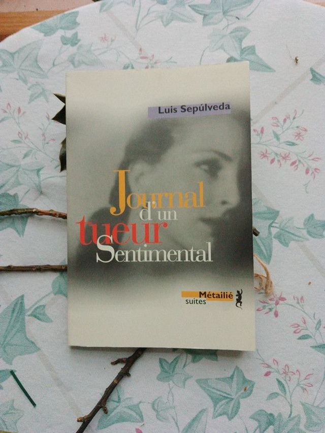Journal d'un tueur sentimental, Luis Sepúlveda